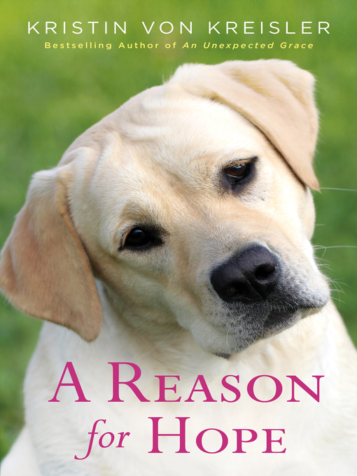 Title details for A Reason for Hope by Kristin von Kreisler - Available